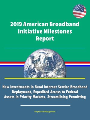 cover image of 2019 American Broadband Initiative Milestones Report